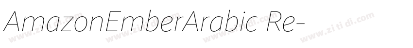 AmazonEmberArabic Re字体转换 AmazonEmberArabic Re字体转换